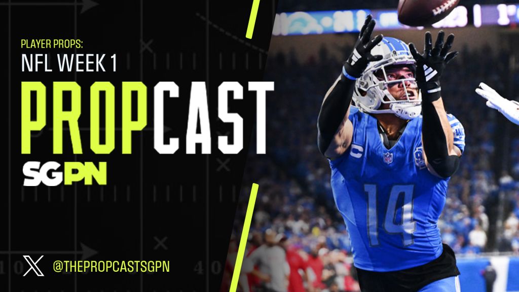 NFL Week 1 Player Props + Touchdown Scorers | The Propcast (Ep. 305)