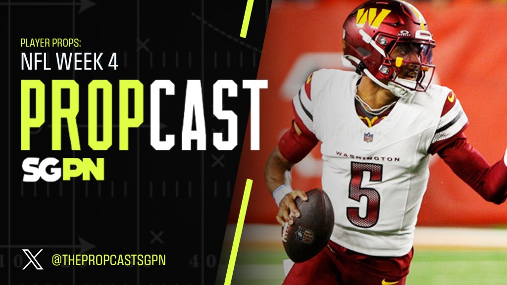 NFL Week 4 Player Props + Touchdown Scorers | The Propcast (Ep. 312)