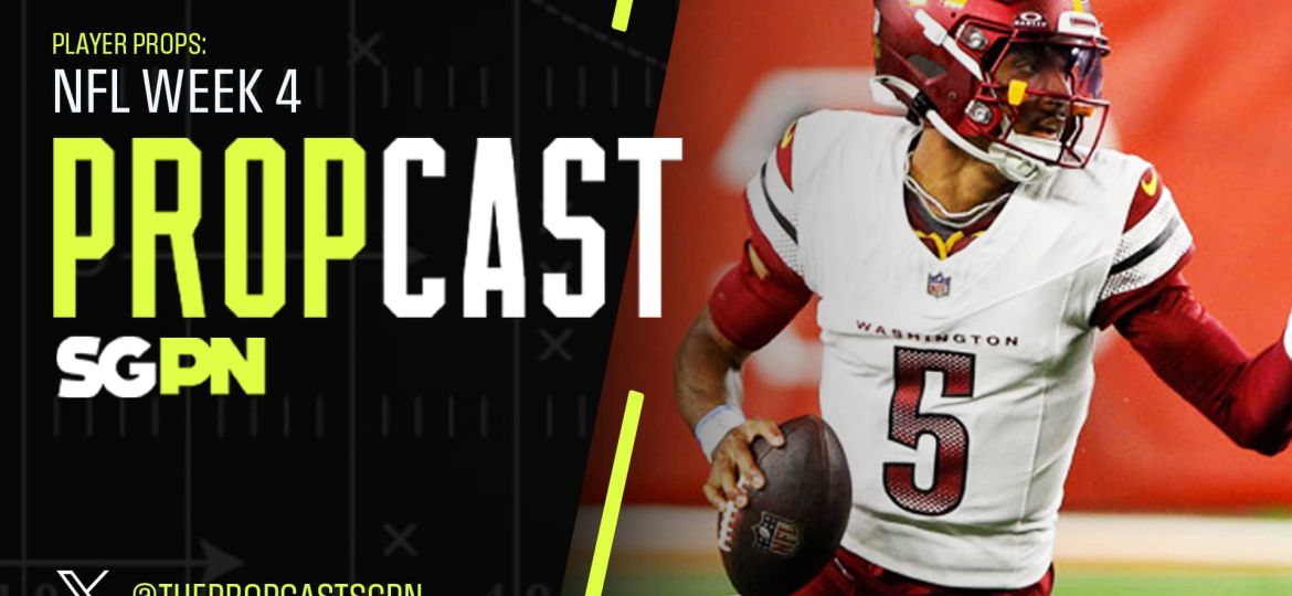 NFL Week 4 Player Props + Touchdown Scorers | The Propcast (Ep. 312)