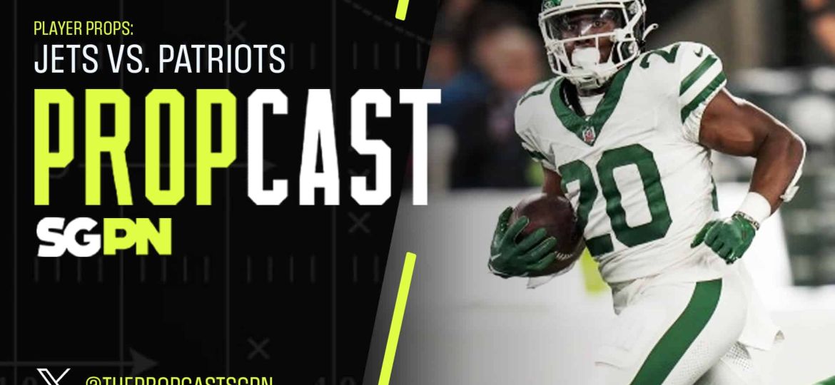 Thursday Night Football Player Props: Patriots vs. Jets | The Propcast (Ep. 308)