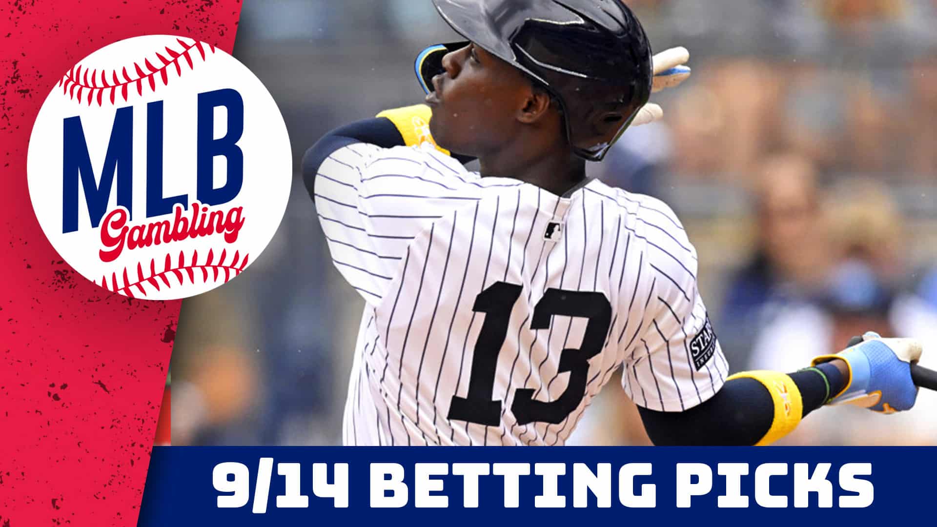 MLB Picks 9/14/24 – MLB Bets, Player Props and Predictions | MLB Gambling Podcast (Ep. 585)