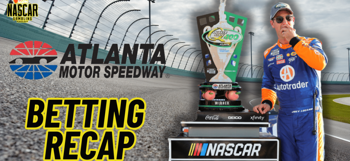Atlanta 2 NASCAR 2024 Weekend Betting Recap I NASCAR Gambling Podcast (Ep. 495)