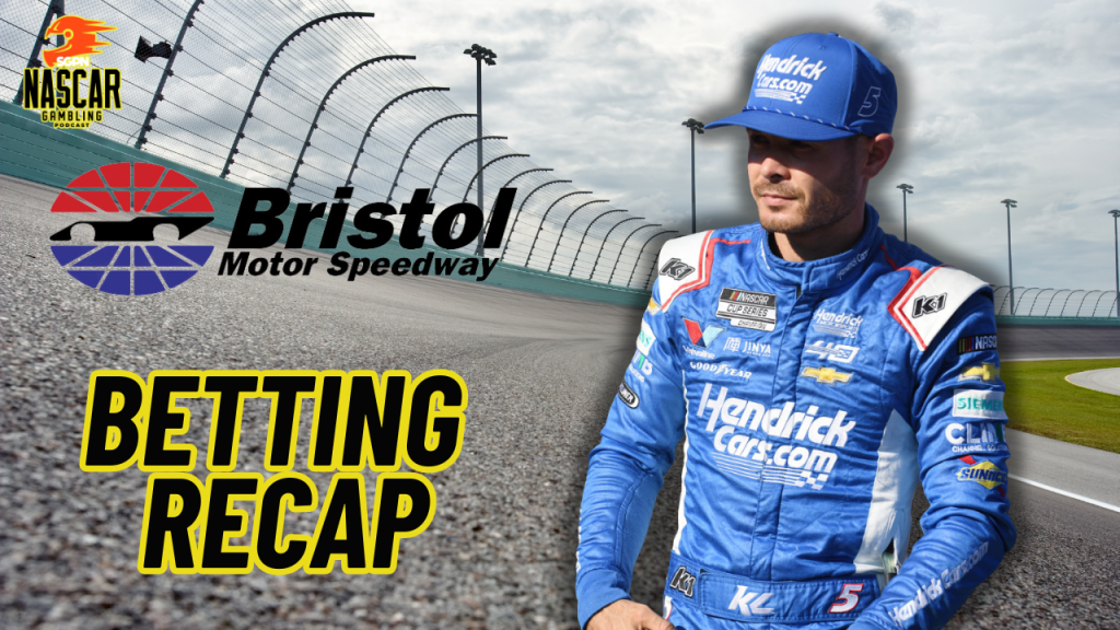 Bristol 2 NASCAR 2024 Weekend Betting Recap I NASCAR Gambling Podcast (Ep. 505)