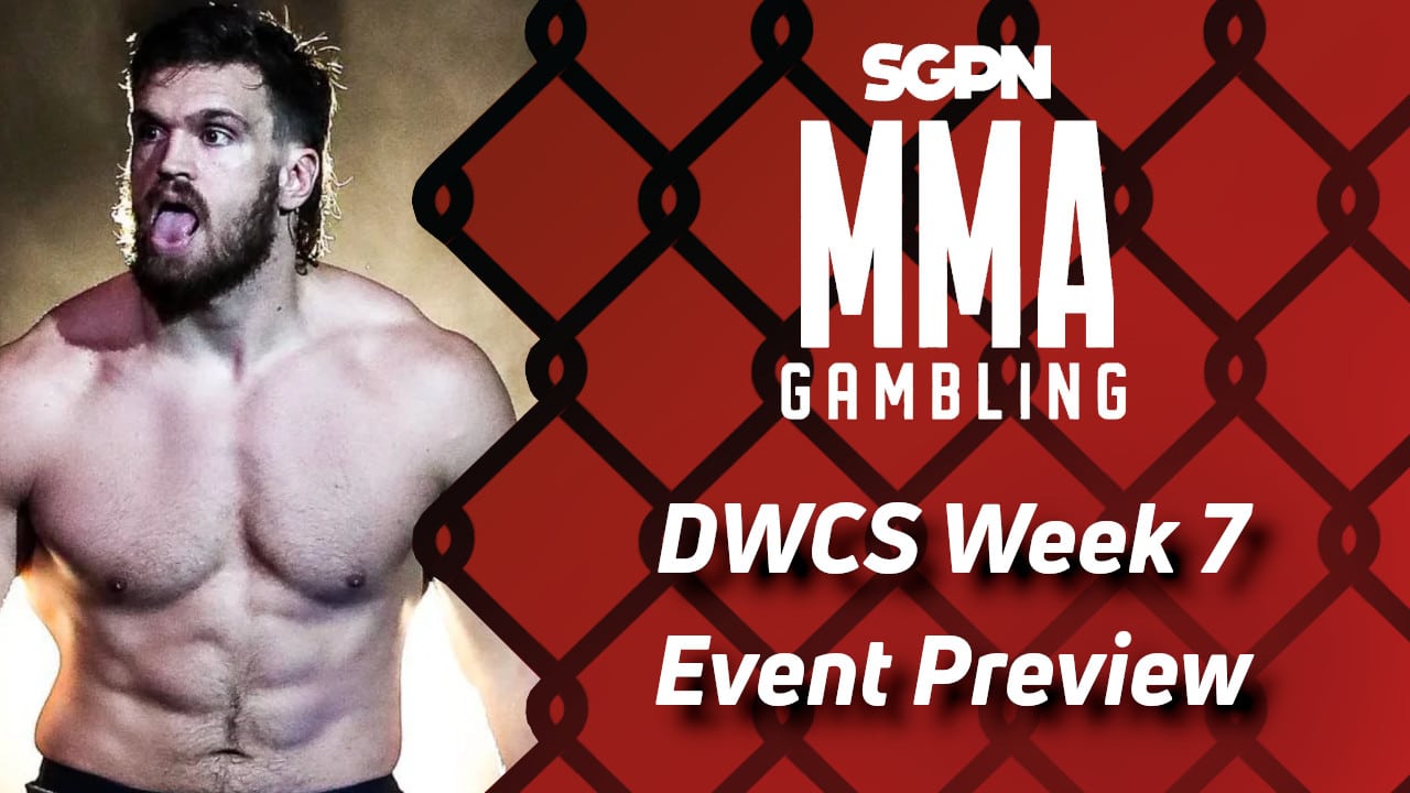 Dana White's Contender Series: Week 7 Betting Guide (He Is a Tired Boy) | MMA Gambling Podcast (Ep.659)