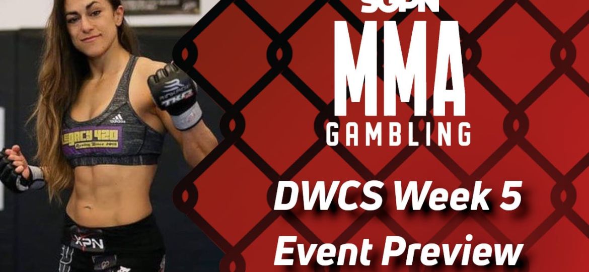 Dana White's Contender Series: Week 5 Betting Guide (The Bounce Back) | MMA Gambling Podcast (Ep.649)