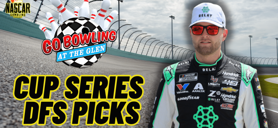 Go Bowling at The Glen DFS Picks 2024 I NASCAR Gambling Podcast (Ep. 497)