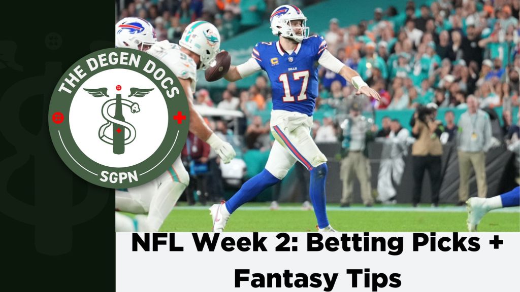 NFL Week 2: Betting Picks + Fantasy Tips | The Degen Docs (Ep. 17)