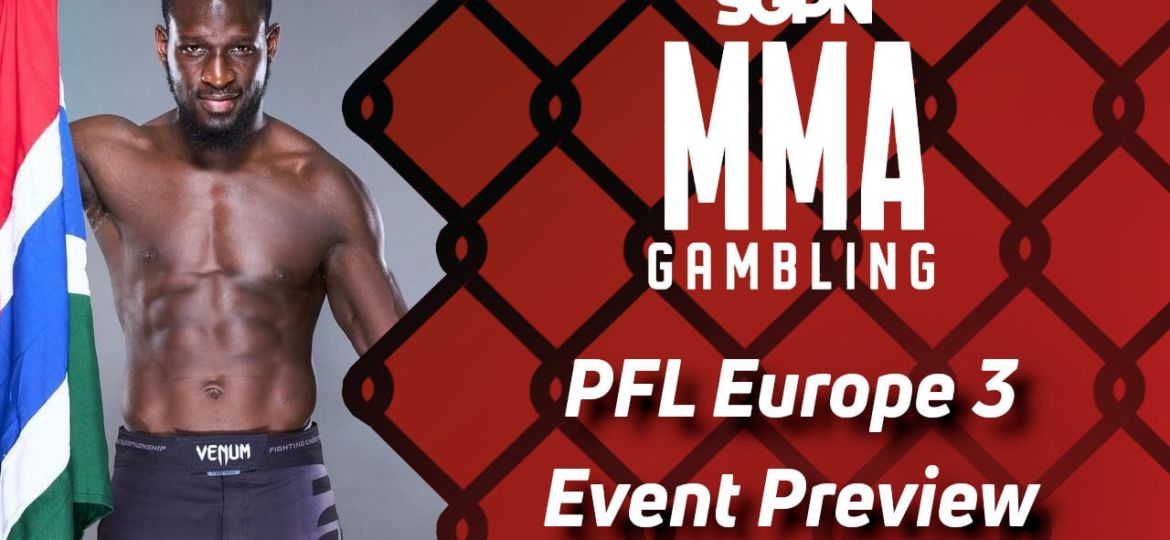 PFL Europe 3 Betting Guide (Roger Huerta Original) | MMA Gambling Podcast (Ep.660)