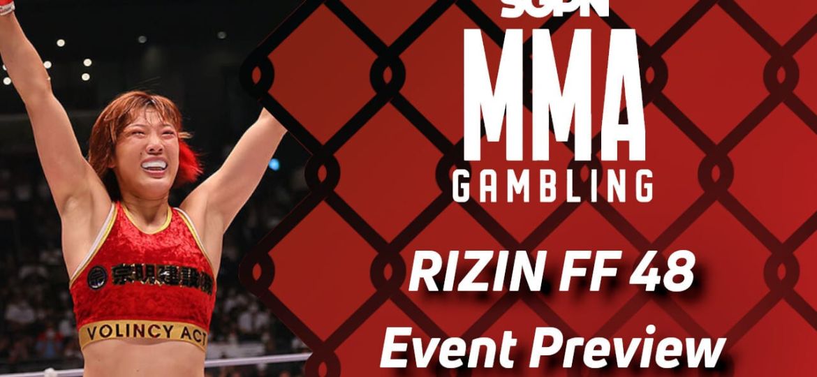 Rizin 48 Betting Guide (The Ultimate Zulu) | MMA Gambling Podcast (Ep.661)