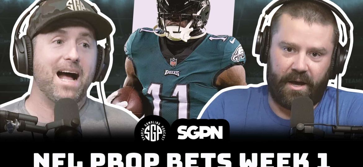NFL Prop Bets Week 1 + PLL Playoff Best Bets