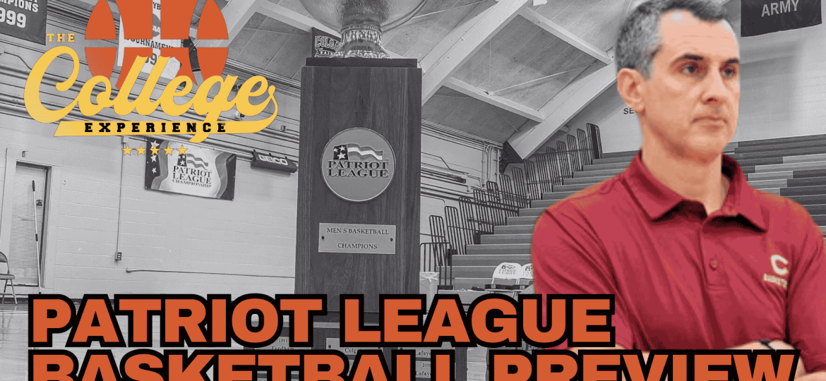 Patriot League College Basketball Conference Preview 2024-25 | The College Basketball Experience