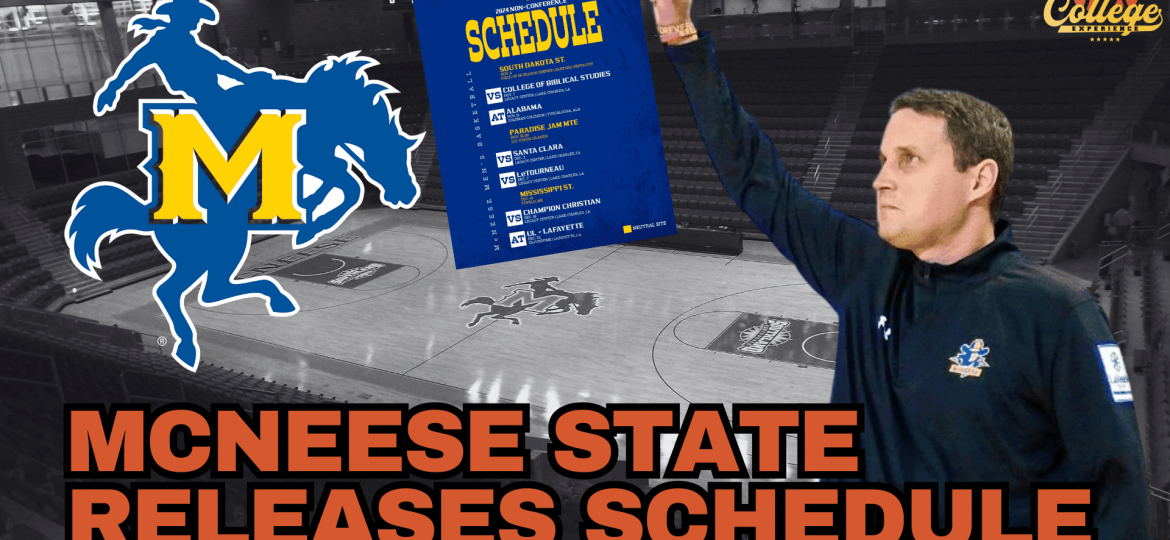 McNeese State Basketball Schedule Release And Team Preview