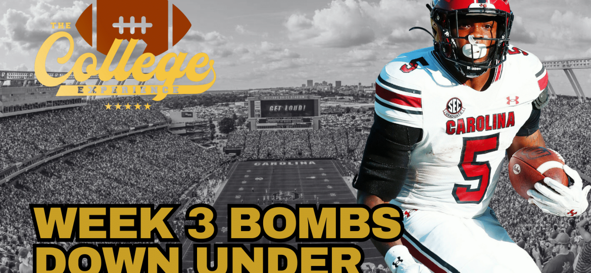 Week 3 Bombs Down Under | The College Football Experience (Ep. 1763)