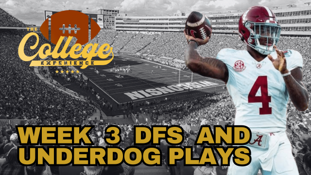 Week 3 DFS & Underdog Fantasy Picks | The College Football Experience (Ep. 1761)