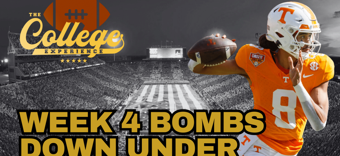 Week 4 Bombs Down Under | The College Football Experience (Ep. 1767)