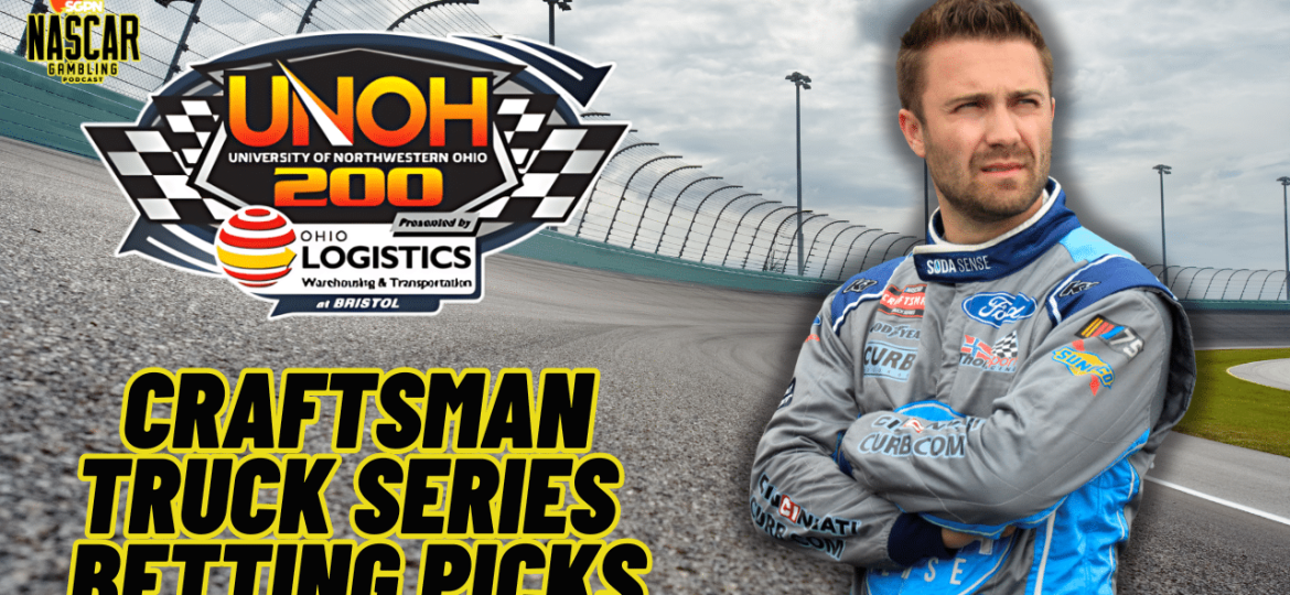 UNOH 200 Betting Picks 2024 I NASCAR Gambling Podcast (Ep. 502)