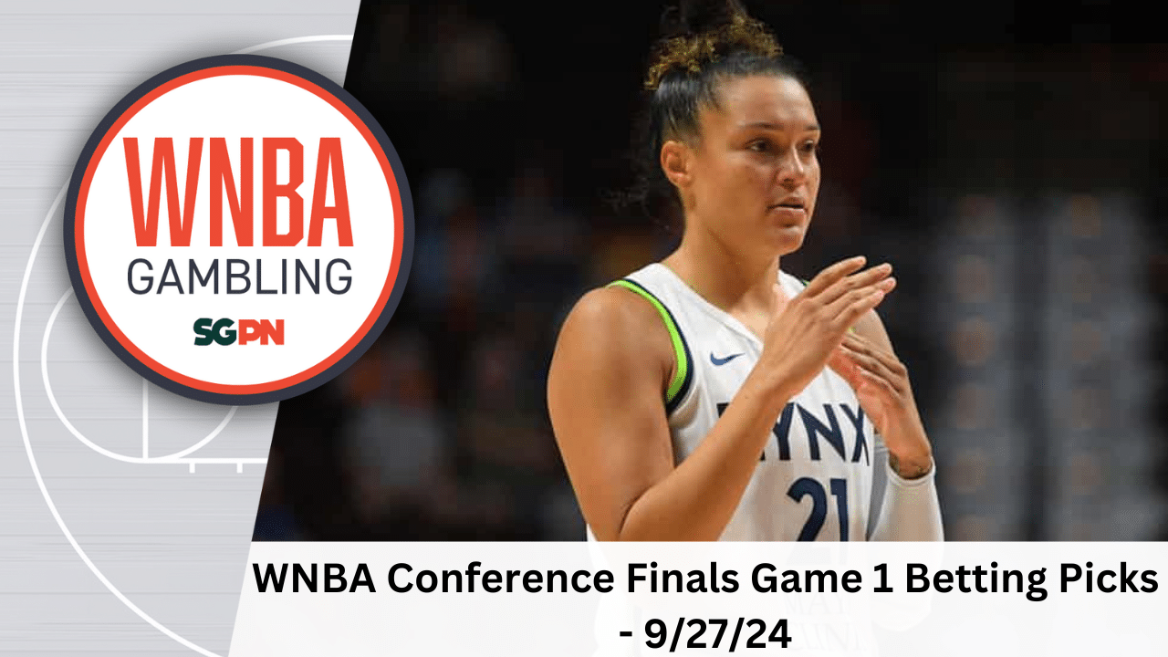 WNBA Conference Finals Game 1 Betting Picks – 9/27/24 | WNBA Gambling Podcast (Ep. 154)