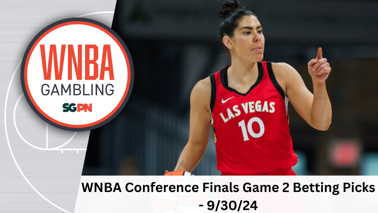 WNBA Conference Finals Game 2 Betting Picks – 9/30/24 | WNBA Gambling Podcast (Ep. 155)