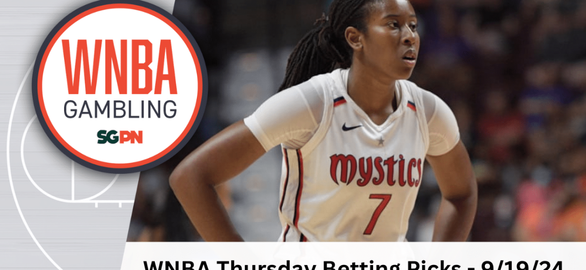 WNBA Thursday Betting Picks – 9/19/24 | WNBA Gambling Podcast (Ep. 151)