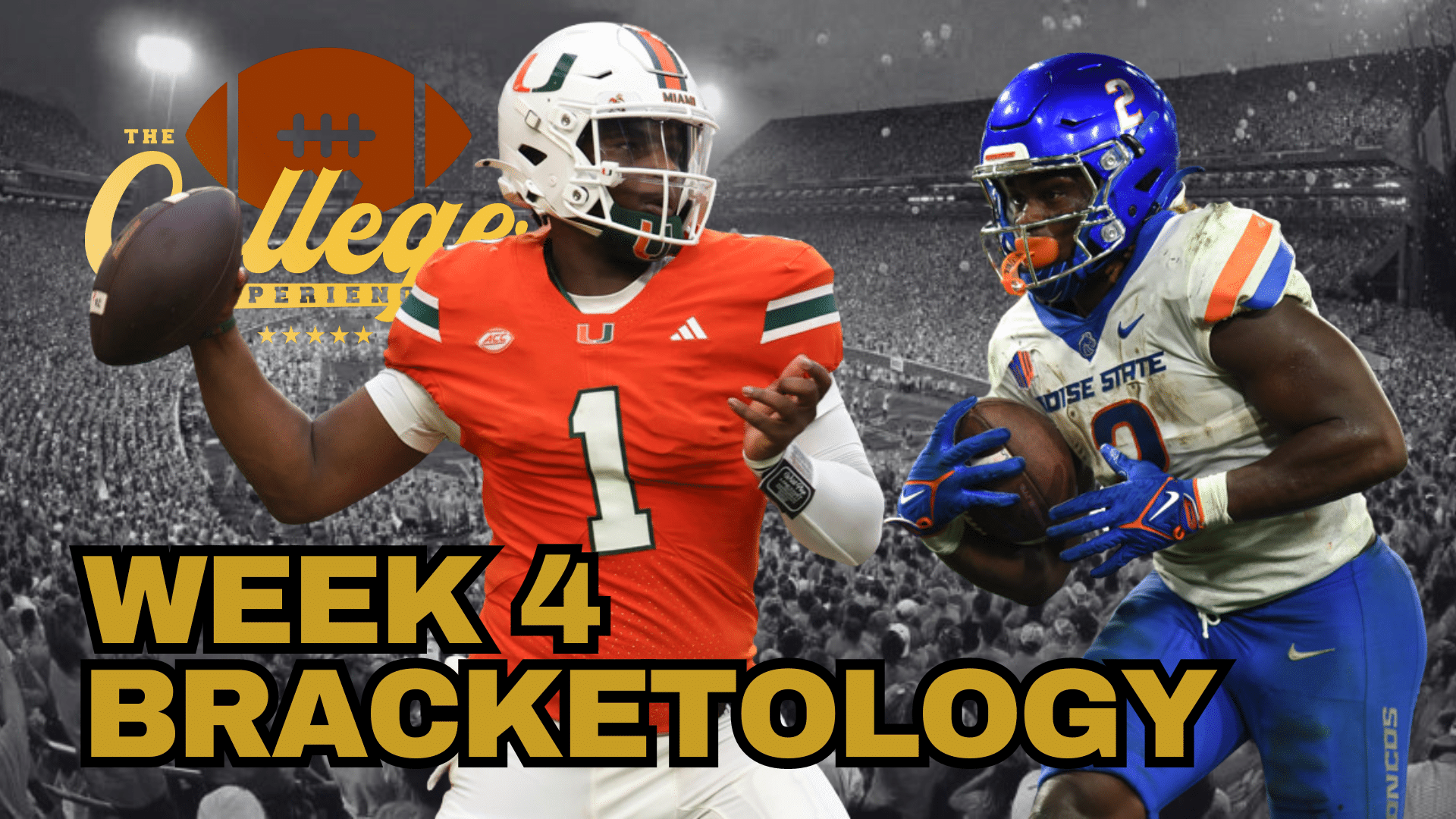 Week 4 Bracketology | The College Football Experience (Ep. 1768)
