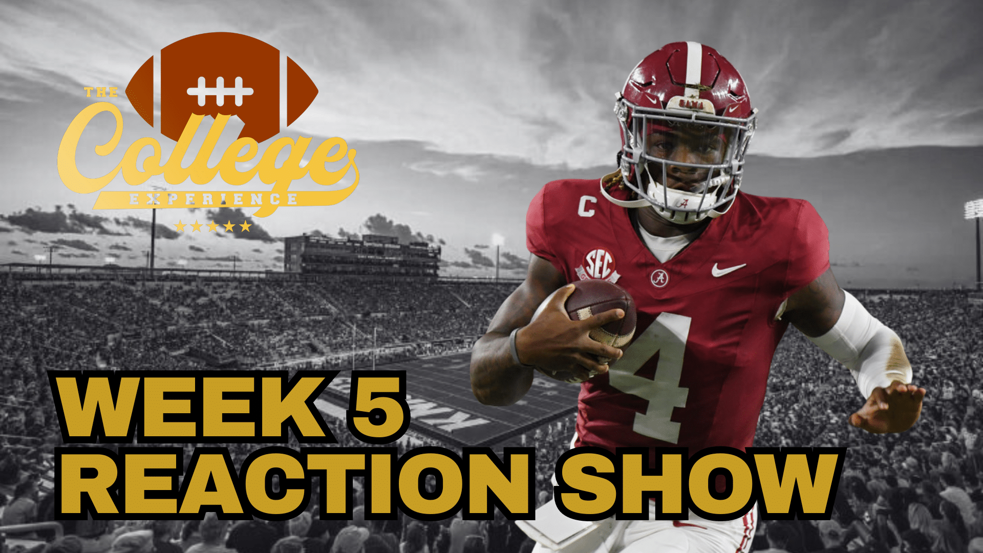 Week 5 Reaction Show | The College Football Experience (Ep. 1779) 
