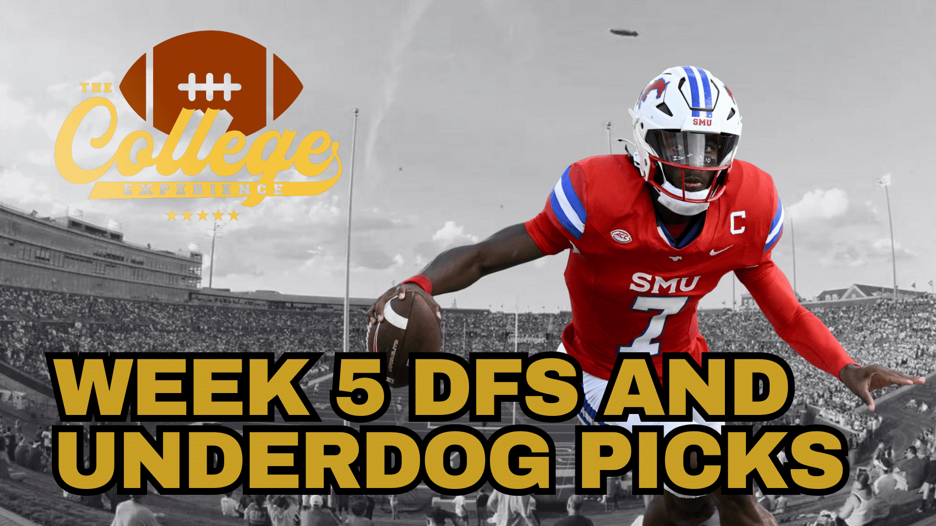 Week 5 DFS & Underdog Fantasy Picks | The College Football Experience (Ep. 1776)