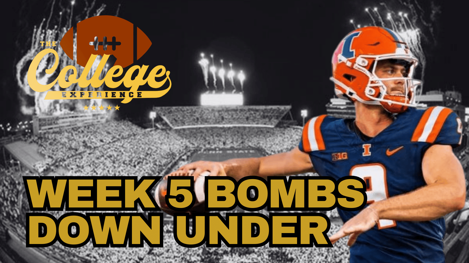 Week 5 Bombs Down Under | The College Football Experience (Ep. 1777)