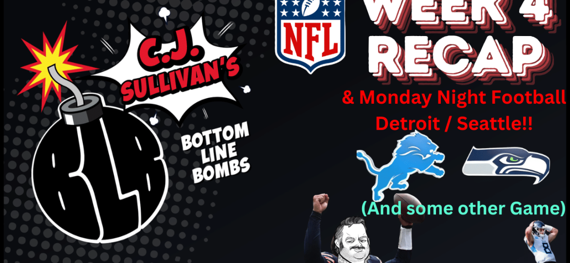 Wk4 Recap & MNF