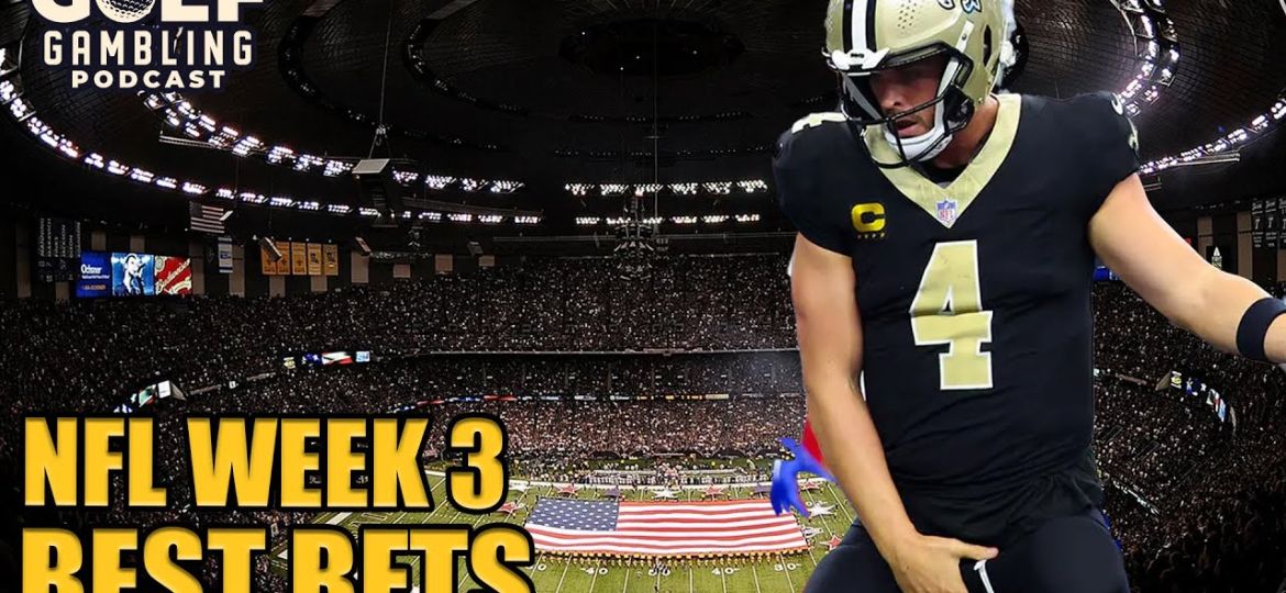 NFL 2024 Week 3 Best Bets and Predictions | Golf Gambling Podcast (Ep. 454)