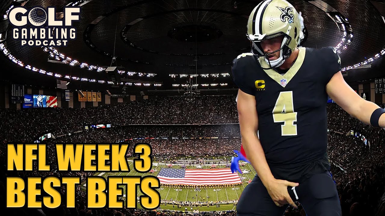 NFL 2024 Week 3 Best Bets and Predictions | Golf Gambling Podcast (Ep. 454)