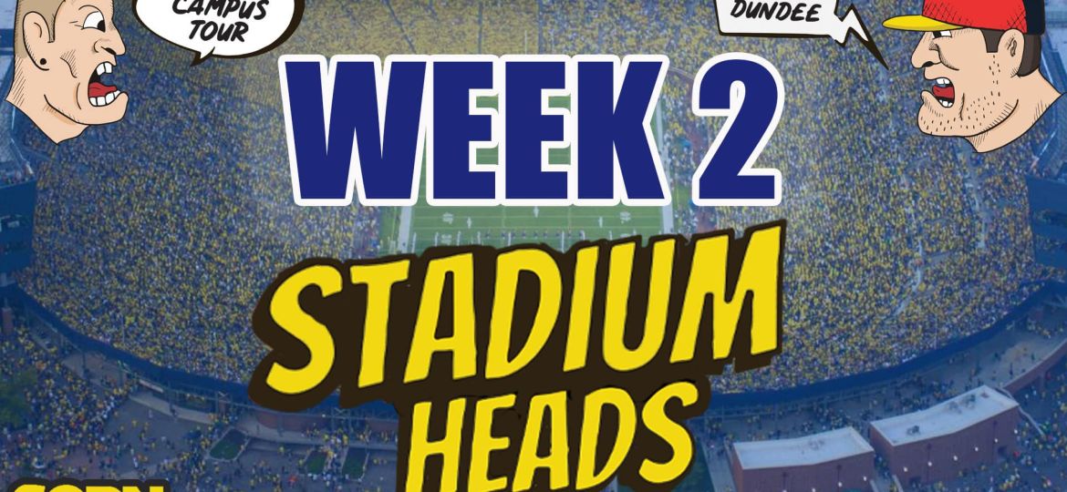 Week 2 Stadiums | The Stadium Heads (Ep. 29)