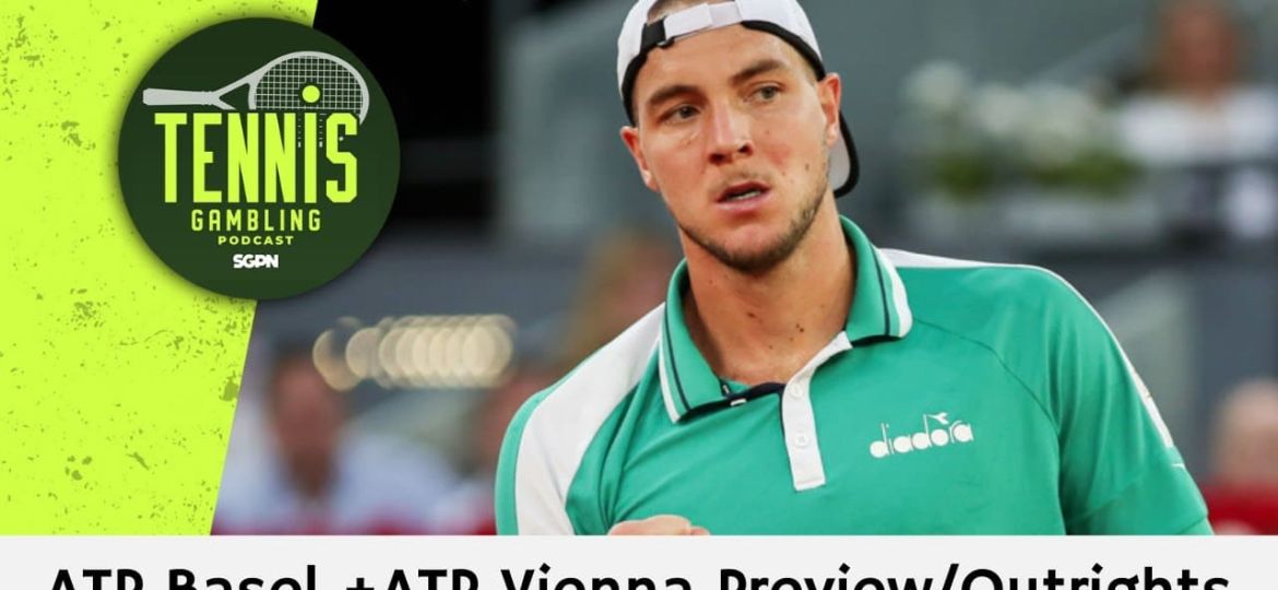 ATP Basel + ATP Vienna Preview/Outrights – 10/21/24 | Tennis Gambling Podcast (Ep. 376)