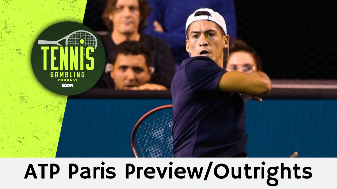 ATP Paris Preview/Outrights – 10/28/24 | Tennis Gambling Podcast (Ep. 380)