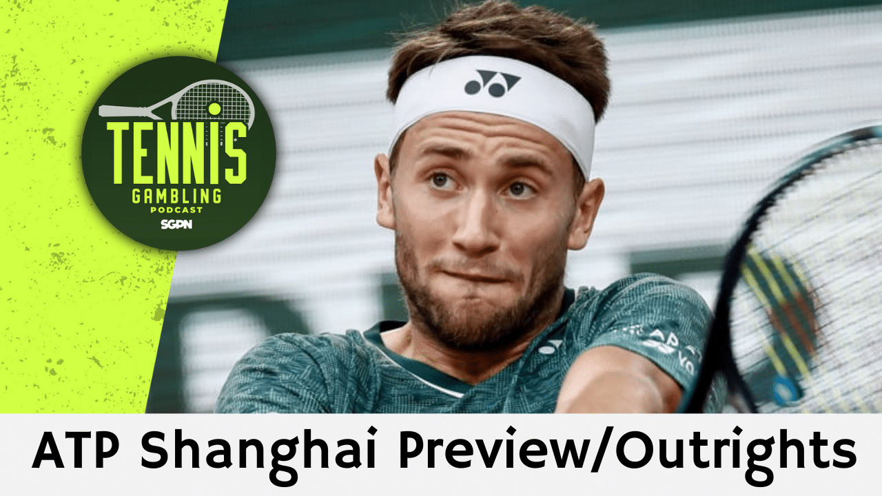 ATP Shanghai Preview/Outrights – 10/1/24 | Tennis Gambling Podcast (Ep. 365)