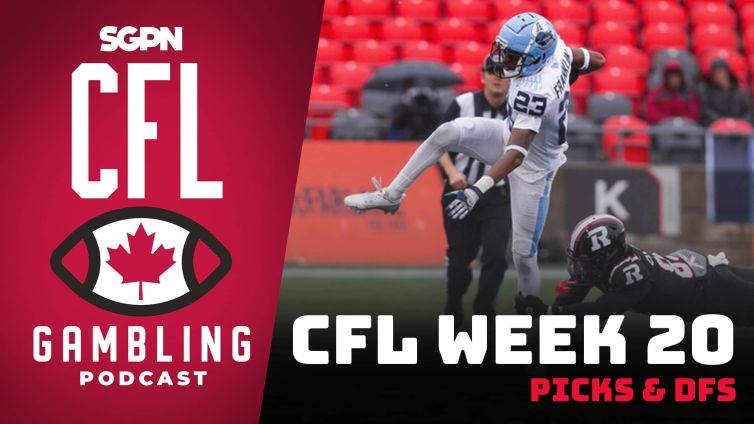 CFL Week 20 Preview, Picks & DFS | The CFL Gambling Podcast (Ep. 82)