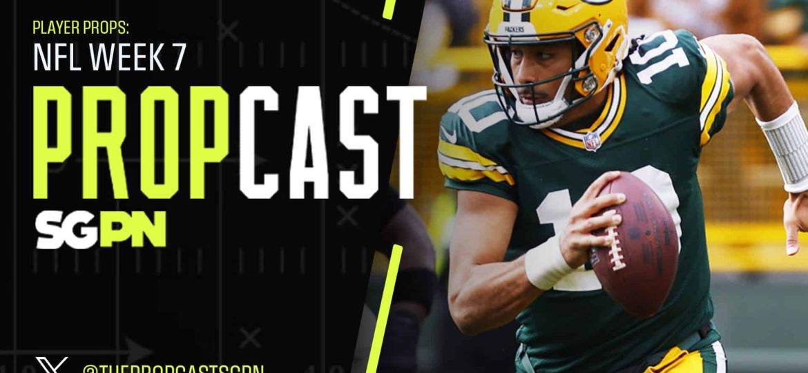 NFL Week 7 Player Props + Touchdown Scorers | The Propcast (Ep. 322)