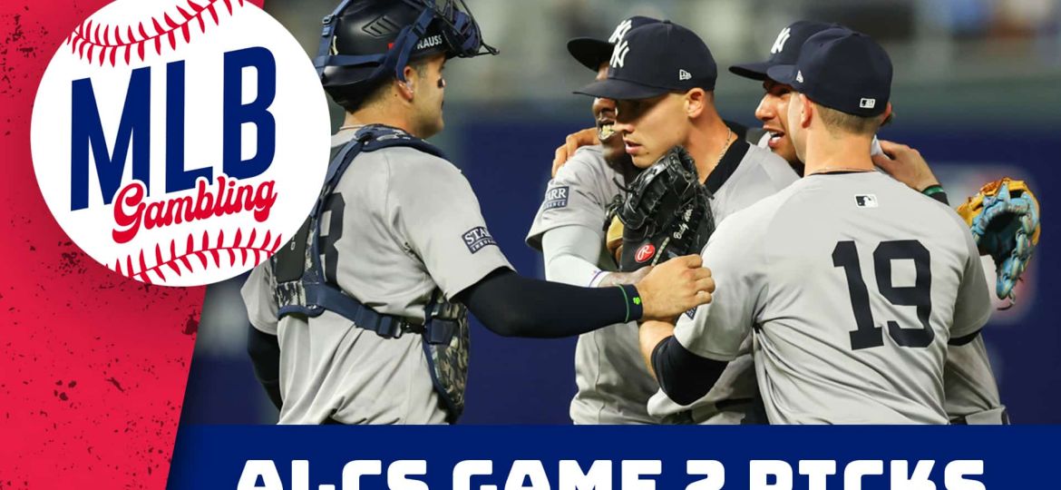 ALCS Game 2 Picks | MLB Gambling Podcast