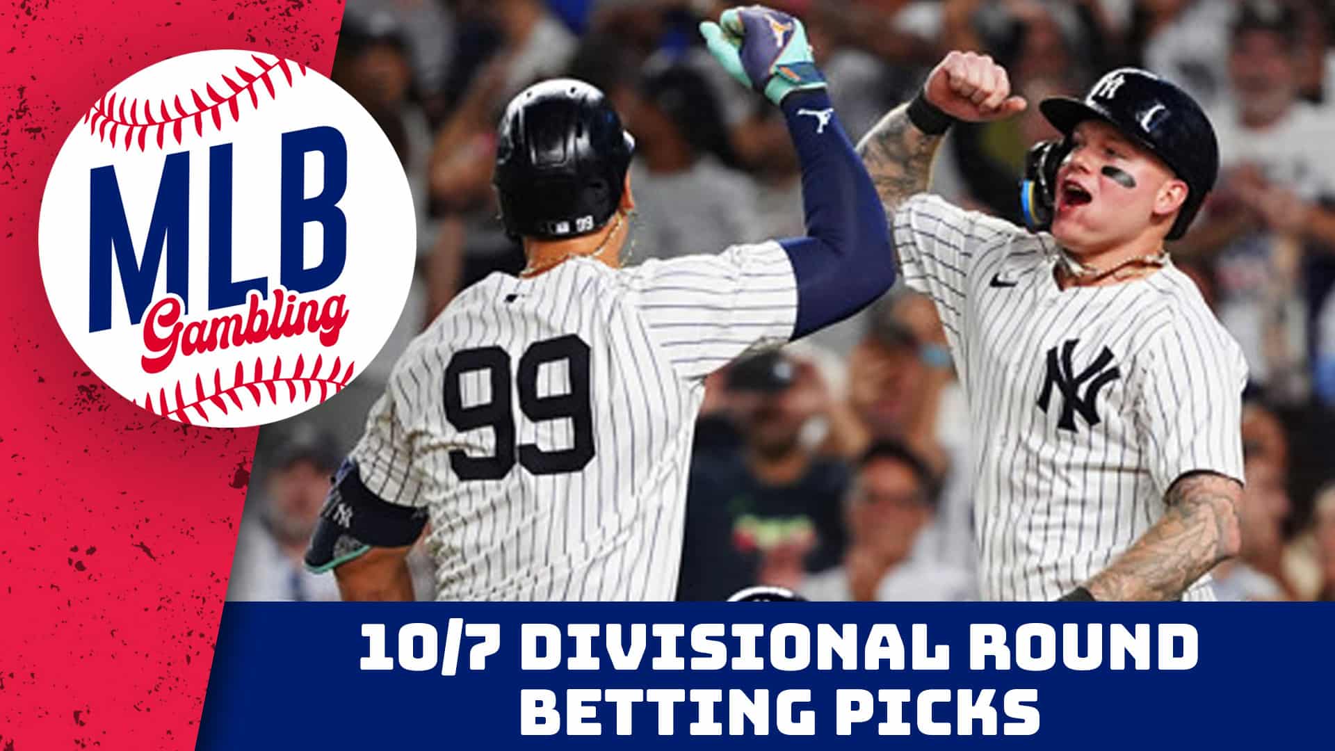 ALDS Game 2 Picks 10/7/24 | MLB Gambling Podcast (Ep. 604)