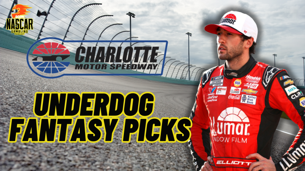 Charlotte ROVAL Underdog Fantasy Picks 2024 I NASCAR Gambling Podcast (Ep. 518)