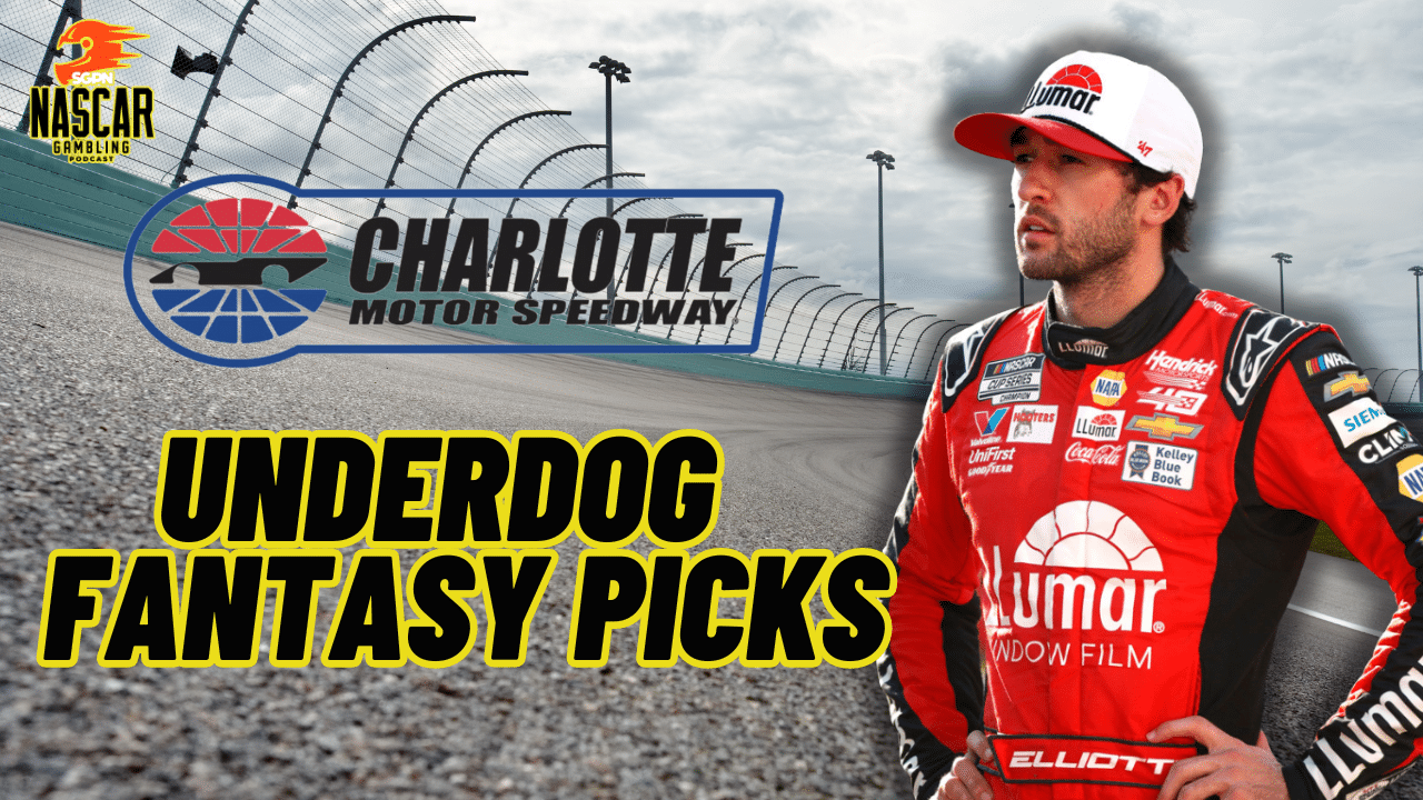 Charlotte ROVAL Underdog Fantasy Picks 2024 I NASCAR Gambling Podcast