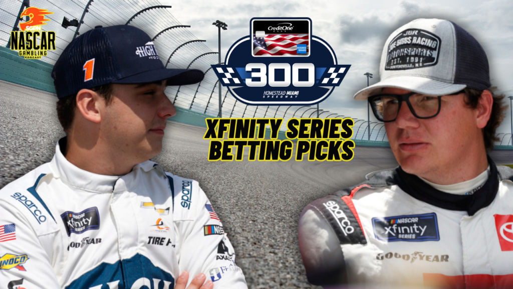 Credit One® NASCAR® AMEX Credit Card 300 Betting Picks 2024 (Ep. 527)