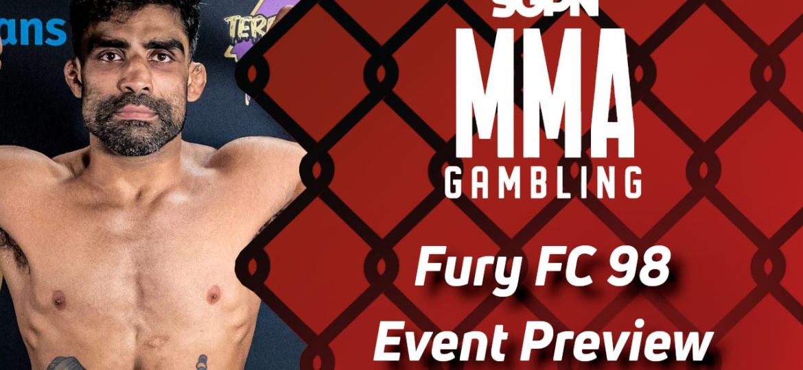 Fury FC 98 Betting Guide (Speed Kills Slower) | MMA Gambling Podcast (Ep.685)