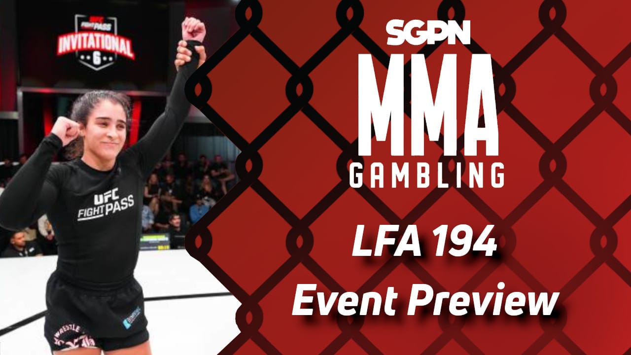 LFA 194 Betting Guide (Any Uulus Out There) | MMA Gambling Podcast (Ep.675)