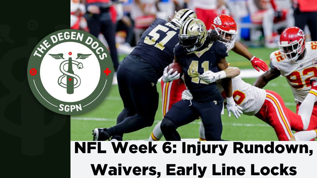 NFL Week 6: MNF, Injury Rundown, Waivers, Early Line Locks | The Degen Docs (Ep. 24)