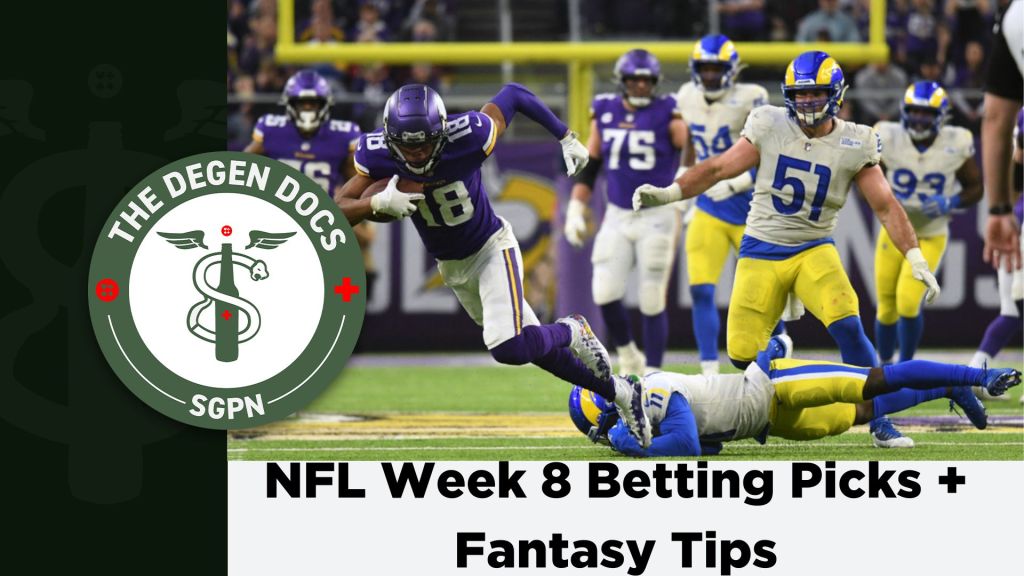 NFL Week 8: TNF, Betting Picks + Fantasy Tips | The Degen Docs (Ep. 29)