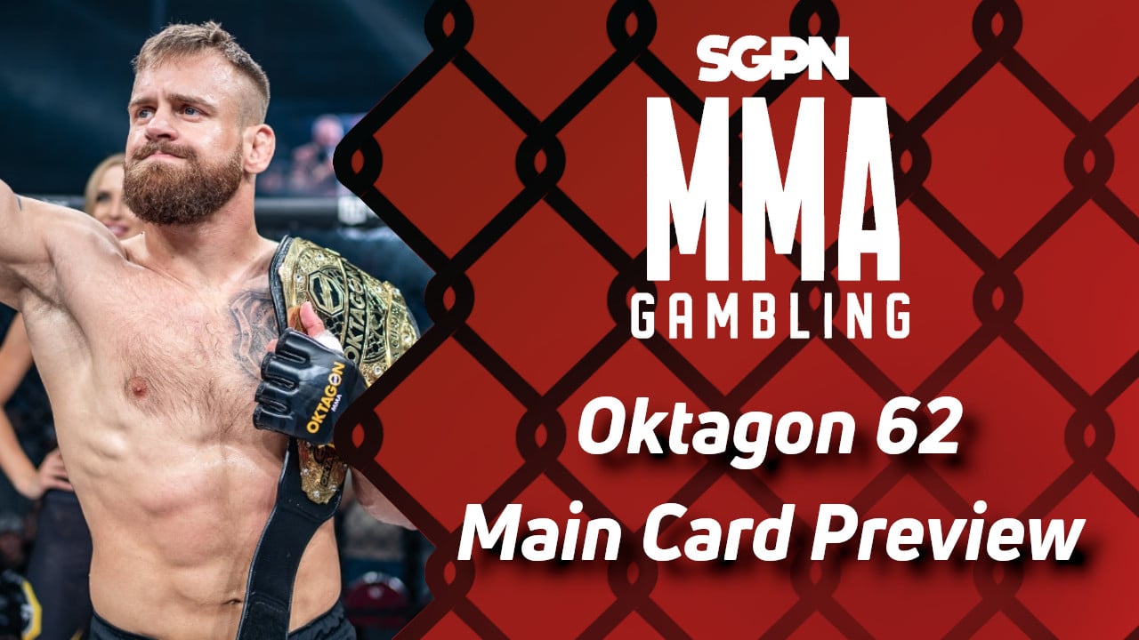 Oktagon 62 Main Card Betting Guide (Slick's Brother) | MMA Gambling Podcast (Ep.671)