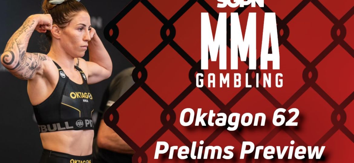 Oktagon 62 Prelims Betting Guide (Mallory Martin's Bowling Ball) | MMA Gambling Podcast (Ep.670)