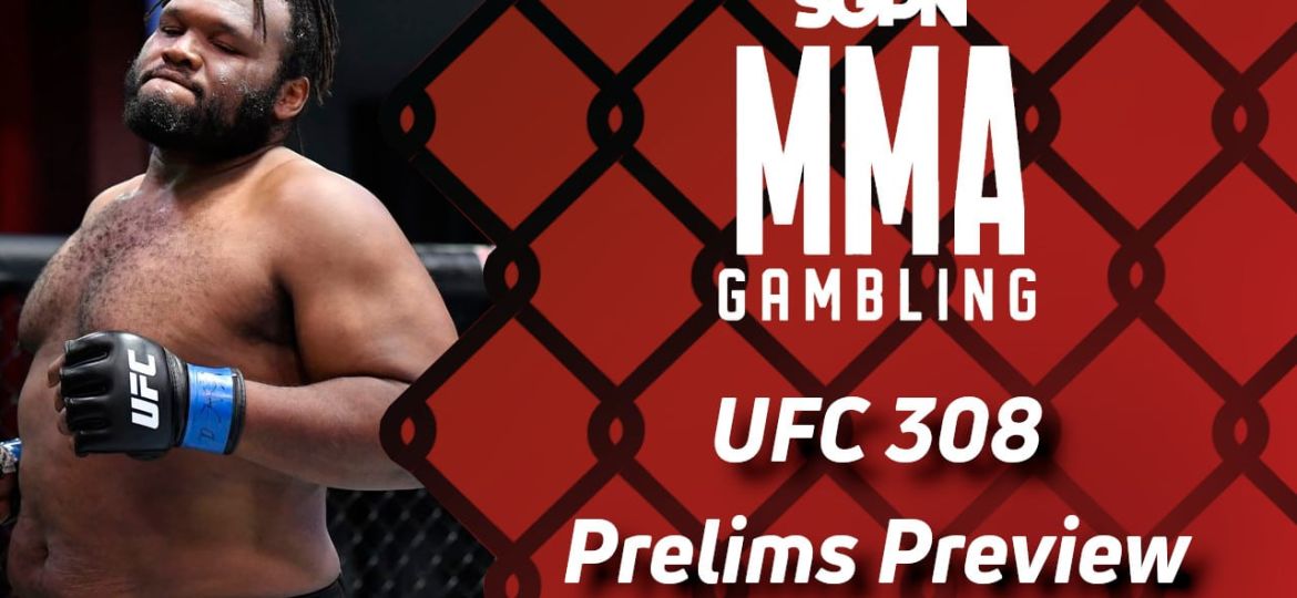 UFC 308 Prelims Betting Guide (Walk the Nzechukwu Plank) | MMA Gambling Podcast (Ep.682)