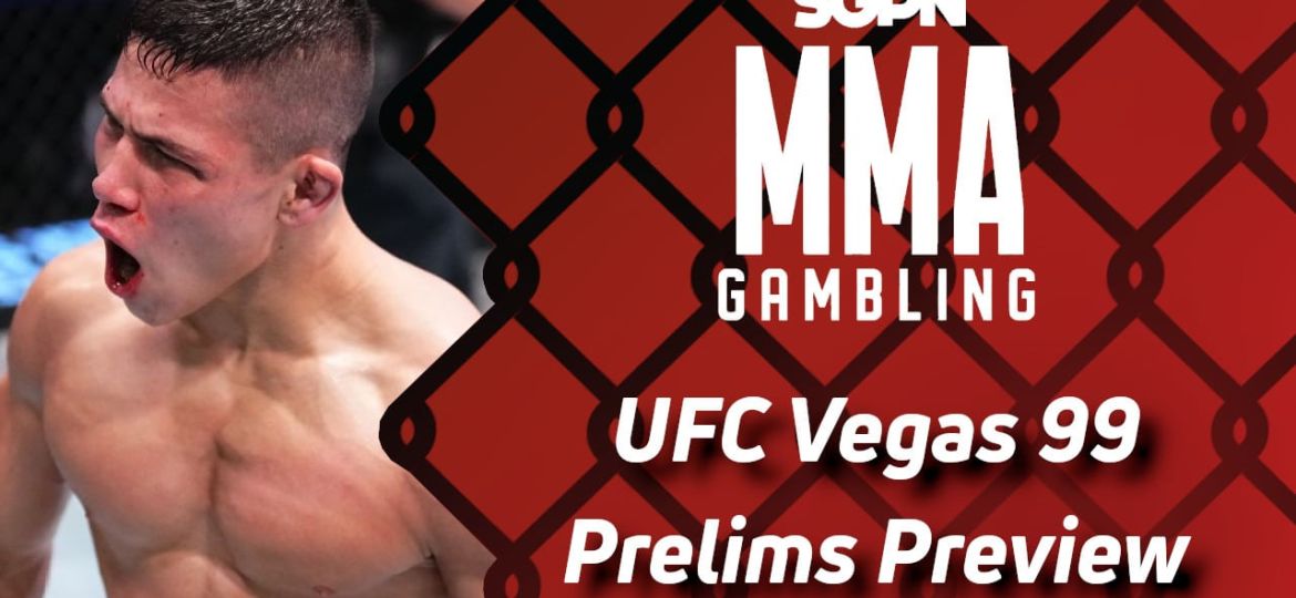 UFC Vegas 99 Prelims Betting Guide (Let Matsumoto Cook) | MMA Gambling Podcast (Ep.677)