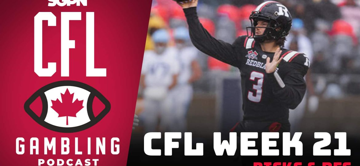 CFL Week 21 Preview, Picks & DFS | The CFL Gambling Podcast (Ep. 84)
